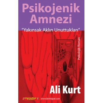 Psikojenik Amnezi Ali Kurt