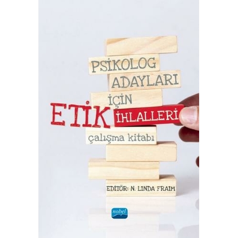 Psikolog Adayları Için Etik Ihlalleri Çalışma Kitabı - N. Linda Fraim