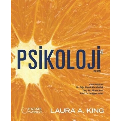 Psikoloji Bilimi 4 Laura A. King