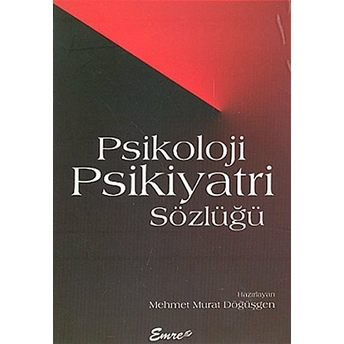 Psikoloji Psikiyatri Sözlüğü Kolektif