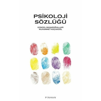 Psikoloji Sözlüğü Güncel Masaroğulları, Muhammet Koçakgöl