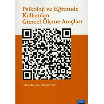 Psikoloji Ve Eğitimde Kullanılan Güncel Ölçme Araçları Ahmet Akın