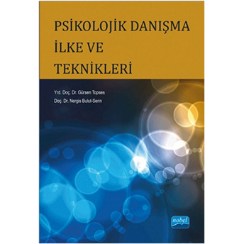 Psikolojik Danışma Ilke Ve Teknikleri