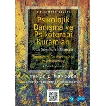 Psikolojik Danışma Ve Psikoterapi Kuramları Theories Of Counselling And Psychotherapy Nancy L. Murdock