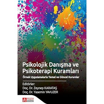 Psikolojik Danışma Ve Psikoterapi Kuramları Yasemin Yavuzer