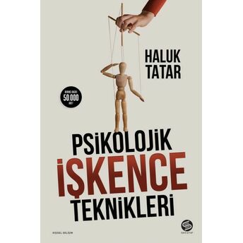 Psikolojik Işkence Teknikleri Haluk Tatar