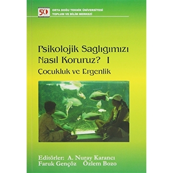 Psikolojik Sağlığımızı Nasıl Koruruz? 1 Kolektif