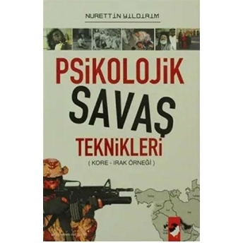 Psikolojik Savaş Teknikleri Nurettin Yıldırım