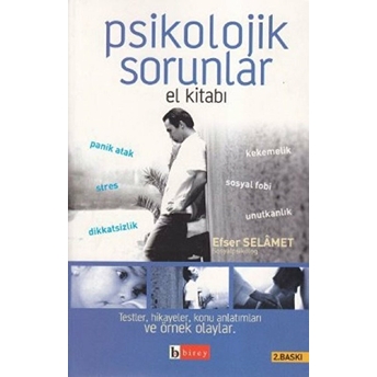 Psikolojik Sorunlar El Kitabı Efser Selamet