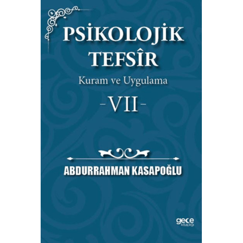 Psikolojik Tefsîr Kuram Ve Uygulama 7 Abdurrahman Kasapoğlu