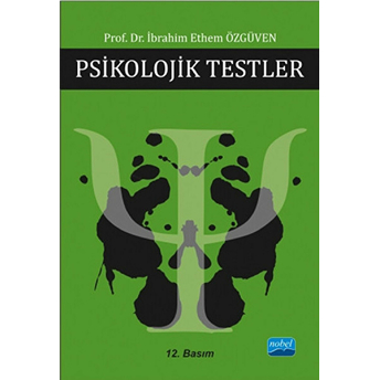 Psikolojik Testler Ibrahim Ethem Özgüven