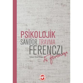 Psikolojik Travma Sandor Ferenczi