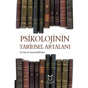 Psikolojinin Tarihsel Artalanı