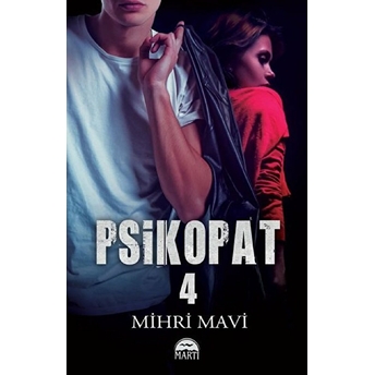 Psikopat 4 - Ciltli Mihri Mavi