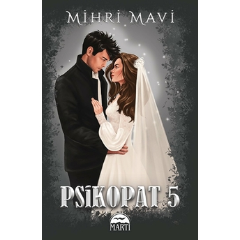 Psikopat 5 (Ciltli) Mihri Mavi