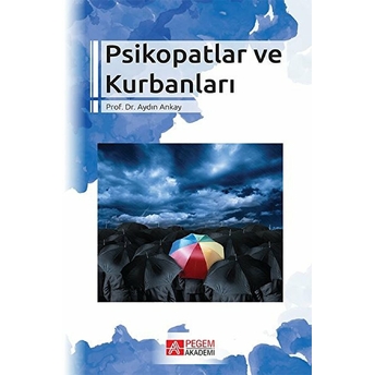 Psikopatlar Ve Kurbanları Aydın Ankay