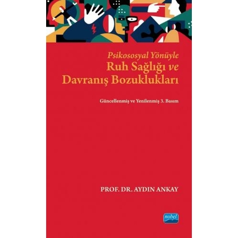 Psikososyal Yönüyle Ruh Sağlığı Ve Davranış Bozuklukları - Kolektif