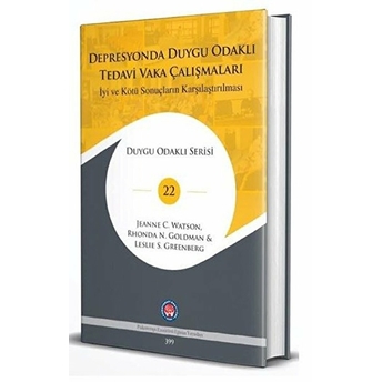 Psikoterapi Enstitüsü Depresyonda Duygu Odaklı Tedavi Vaka Çalışmaları - Iyi Ve Kötü Sonuçların Karşılaştırılması