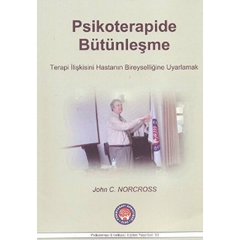 Psikoterapide Bütünleşme-John C. Norcross