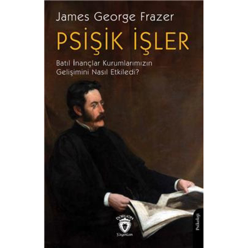 Psişik Işler James George Frazer