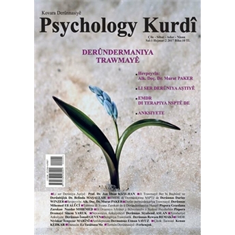 Psychology Kurdi Çıle - Sibat - Adar - Nisan Hejmar: 2 2017 Kolektif