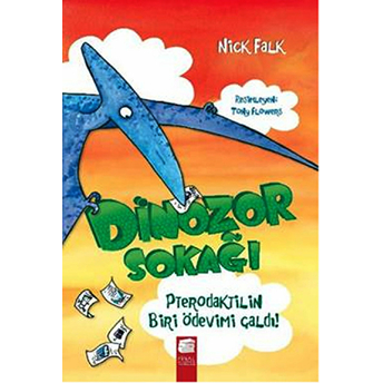 Pterodaktilin Biri Ödevimi Çaldı - Dinozor Sokağı 2 Nick Falk