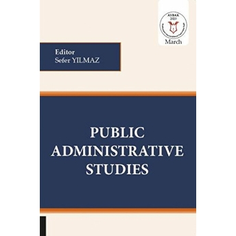 Public Administrative Studies (Aybak 2020 Mart) - Sefer Yılmaz - Sefer Yılmaz