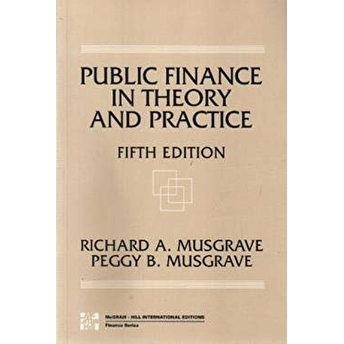 Public Finance In Theory And Practice 5Th Edition Peggy B. Musgrave