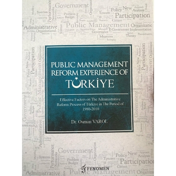 Public Management Reform Experience Of Türkiye Osman Varol