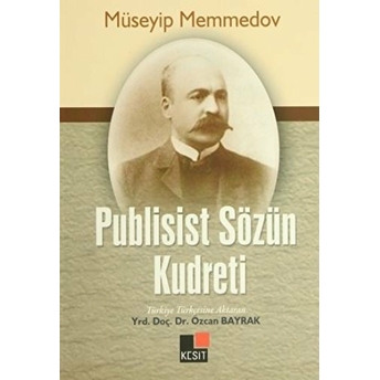 Publisist Sözün Kudreti Müseyip Memmedov