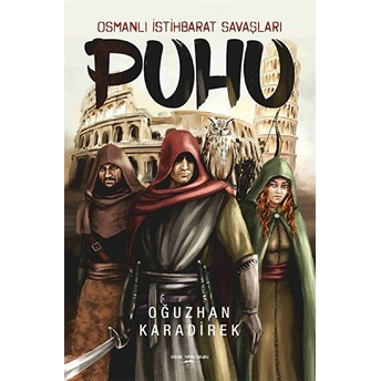 Puhu - Osmanlı Istihbarat Savaşları