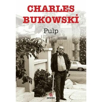 Pulp Charles Bukowski