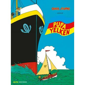 Pupa Yelken - Quick Ve Flupke Herge