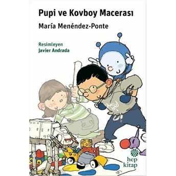 Pupi Ve Kovboy Macerası Maria Menendez-Ponte