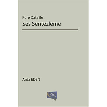 Pure Data Ile Ses Sentezleme Arda Eden