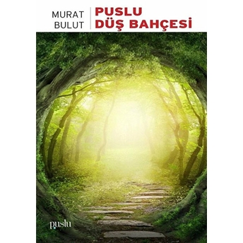 Puslu Düş Bahçesi