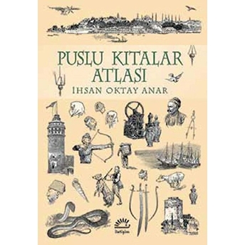 Puslu Kıtalar Atlası (Ciltli Özel Baskı) Ihsan Oktay Anar