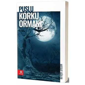 Puslu Korku Ormanı - Mesut Güler