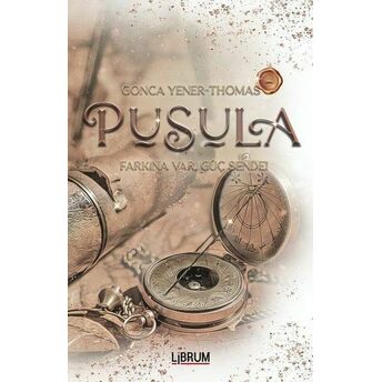 Pusula - Farkına Var Güç Sende! Gonca Yener Thomas