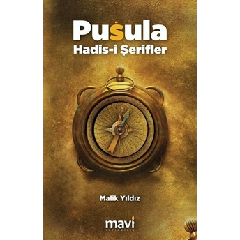 Pusula Hadis-I Şerifler - Malik Yıldız