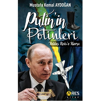 Putin’in Potinleri