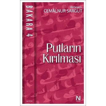 Putların Kırılması / Bakara 4 Cemalnur Sargut