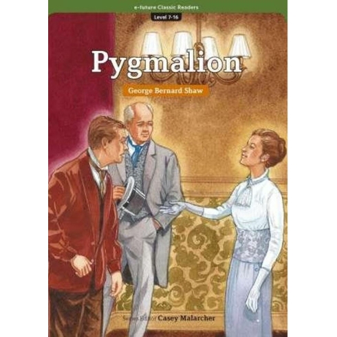 Pygmalion (Ecr Level 7) George Bernard Shaw