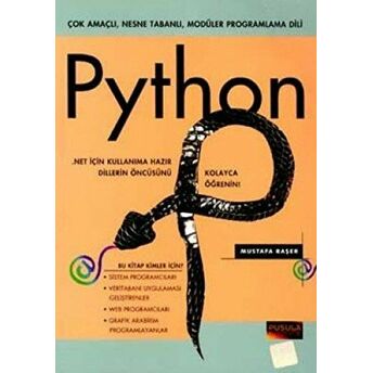 Python Çok Amaçlı, Nesne Tabanlı, Modüler Programlama Dili Mustafa Başer