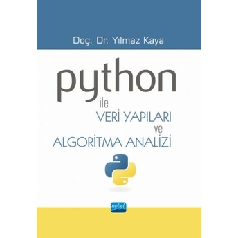 Python Ile Veri Yapıları Ve Algoritma Analizi Yılmaz Kaya