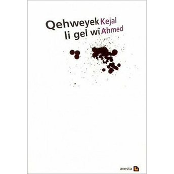 Qehweyek Li Gel Wi Kejal Ahmet