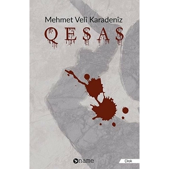 Qesas - Mehmet Veli Karadeniz