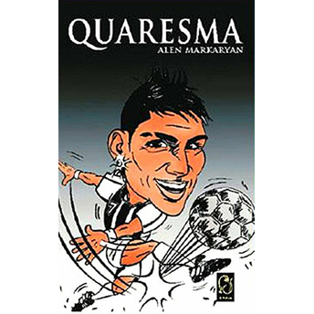 Quaresma Alen Markaryan