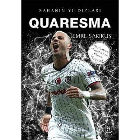 Quaresma  - Sahanın Yıldızları Emre Sarıkuş