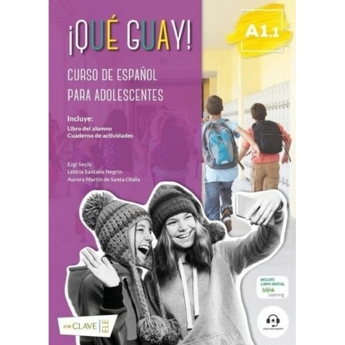 ¡Qué Guay! A1.1 Libro Del Alumno Y Cuaderno De Actividades - Ezgi Seçik